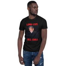 Charger l'image dans la galerie, Bill Chill Short-Sleeve Unisex T-Shirt