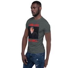 Charger l'image dans la galerie, Bill Chill Short-Sleeve Unisex T-Shirt