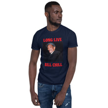 Charger l'image dans la galerie, Bill Chill Short-Sleeve Unisex T-Shirt