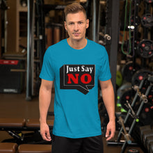 Charger l'image dans la galerie, Just Say No T-Shirt