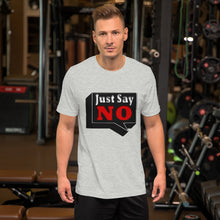 Charger l'image dans la galerie, Just Say No T-Shirt