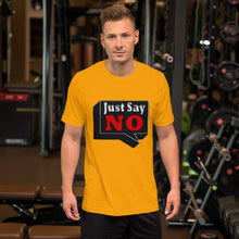 Charger l'image dans la galerie, Just Say No T-Shirt