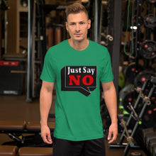 Charger l'image dans la galerie, Just Say No T-Shirt