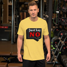 Charger l'image dans la galerie, Just Say No T-Shirt