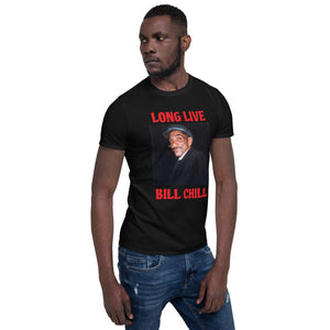 Bill Chill Short-Sleeve Unisex T-Shirt