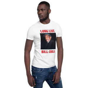 Bill Chill Short-Sleeve Unisex T-Shirt